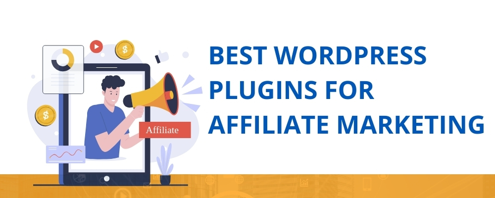 Best WordPress Plugins for Affiliate Marketing (1)